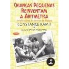 Criancas Pequenas Reinventam A Aritmetica