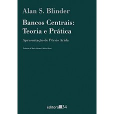 BANCOS CENTRAIS - TEORIA E PRATICA