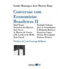 CONVERSAS COM ECONOMISTAS BRASILEIROS II