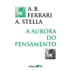 A AURORA DO PENSAMENTO