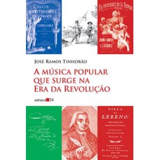 A MÚSICA POPULAR QUE SURGE NA ERA DA REVOLUÇÃO