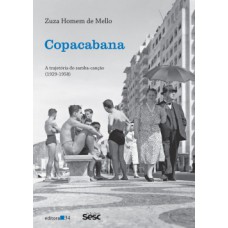 COPACABANA: A TRAJETÓRIA DO SAMBA-CANÇÃO (1929-1958)