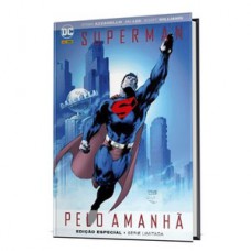 SUPERMAN: PELO AMANHÃ: CAPA DURA