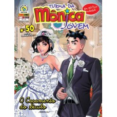 TURMA DA MÔNICA JOVEM 50: O CASAMENTO DO SÉCULO