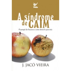 A SÍNDROME DE CAIM