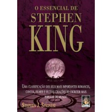 O ESSENCIAL DE STEPHEN KING: UMA CLASSIFICAÇÃO DOS SEUS MAIS IMPORTANTES ROMANCES, CONTOS, FILMES E OUTRAS CRIAÇÕES DO ESCRITOR MAIS POPULAR DO MUNDO