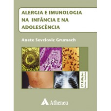 ALERGIA E IMUNOLOGIA NA INFÂNCIA E NA ADOLESCÊNCIA