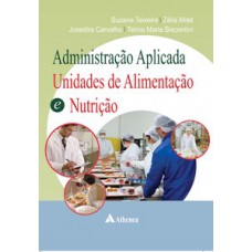 ADMINISTRAÇÃO APLICADA: UNIDADES DE ALIMENTAÇÃO E NUTRIÇÃO