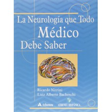 LA NEUROLOGÍA QUE TODO MÉDICO DEBE SABER