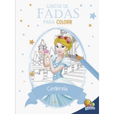 CONTOS DE FADAS PARA COLORIR - CINDERELA