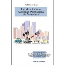 ESTUDOS SOBRE A AVALIAÇÃO PSICOLÓGICA DE MOTORISTA