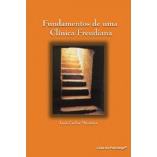 FUNDAMENTOS DE UMA CLÍNICA FREUDIANA