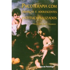 PSICOTERAPIA COM CRIANCAS E ADOLESCENTE