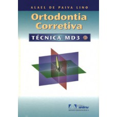 Ortodontia Corretiva: Técnica MD3