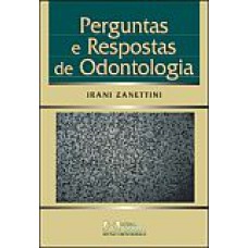 Perguntas E Respostas Em Odontologia