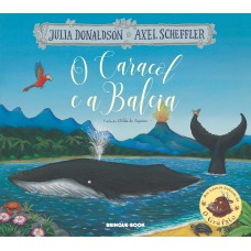O CARACOL E A BALEIA - BRINQUE BOOK