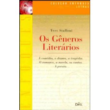 OS GÊNEROS LITERÁRIOS - A Comédia, o drama, a tragédia, o ro: A Comédia, o drama, a tragédia, o romance, a novela, os contos, a poesia