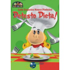 DETESTO DIETA!