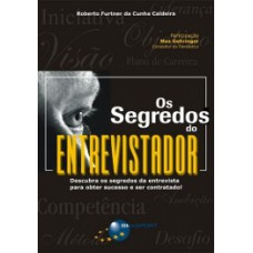 OS SEGREDOS DO ENTREVISTADOR