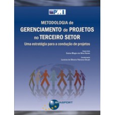 METODOLOGIA DE GERENCIAMENTO DE PROJETOS NO TERCEIRO SETOR