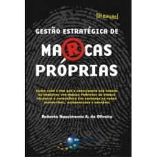 GESTAO ESTRATÉGICA DE MARCAS PRÓPRIAS /