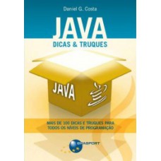 JAVA: DICAS E TRUQUES