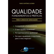 QUALIDADE: FUNDAMENTOS E PRÁTICAS