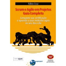 SCRUM E AGILE EM PROJETOS: GUIA COMPLETO