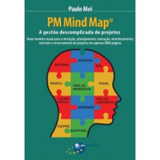 PM MIND MAP® -A GESTAO DESCOMPLICADA DE