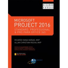 MICROSOFT PROJECT 2016: STANDARD, PROFESSIONAL E PRO PARA OFFICE 365