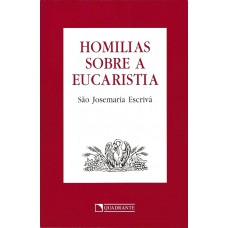 Homilias sobre a Eucaristia