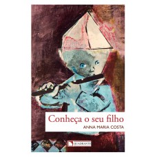 Conheça o seu filho