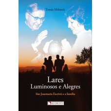 Lares luminosos e alegres