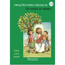 De todas as idades - Orações para crianças - 10