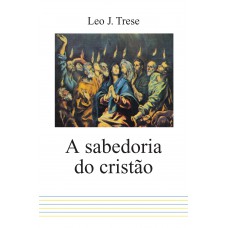 A sabedoria do cristão