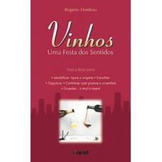 VINHOS: UMA FESTA DOS SENTIDOS