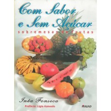 COM SABOR E SEM AÇÚCAR: SOBREMESAS DE FRUTAS