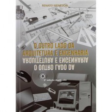 O OUTRO LADO DA ARQUITETURA E ENGENHARIA