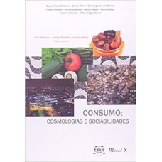 CONSUMO: COSMOLOGIAS E SOCIABILIDADES