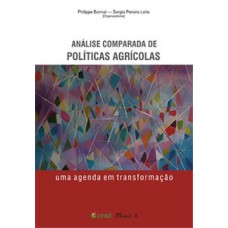 ANÁLISE COMPARADA DE POLÍTICAS AGRÍCOLAS: UMA AGENDA EM TRANSFORMAÇÃO