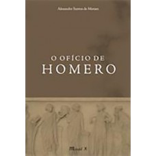 O OFÍCIO DE HOMERO