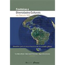 FRONTEIRAS E DIVERSIDADES CULTURAIS NO SÉCULO XXI: DESAFIOS PARA O RECONHECIMENTO NO ESTADO GLOBAL