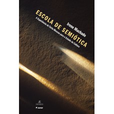 Escola de Semiótica: A Experiência de Tártu-Moscou para o Estudo da Cultura