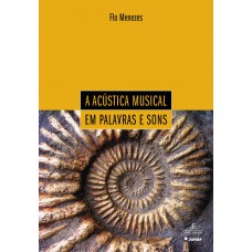 A acústica musical em palavras e sons