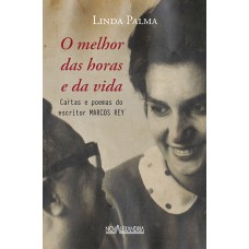 Linda palma - O melhor das horas e da vida