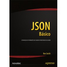 JSON BASICO-CONHECA O FORMATO DE DADOS