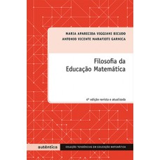 FILOSOFIA DA EDUCACAO MATEMATICA