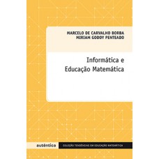 INFORMATICA E EDUCACAO MATEMATICA