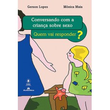 CONVERSANDO COM A CRIANÇA SOBRE SEXO