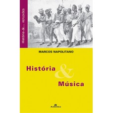 HISTÓRIA & MÚSICA